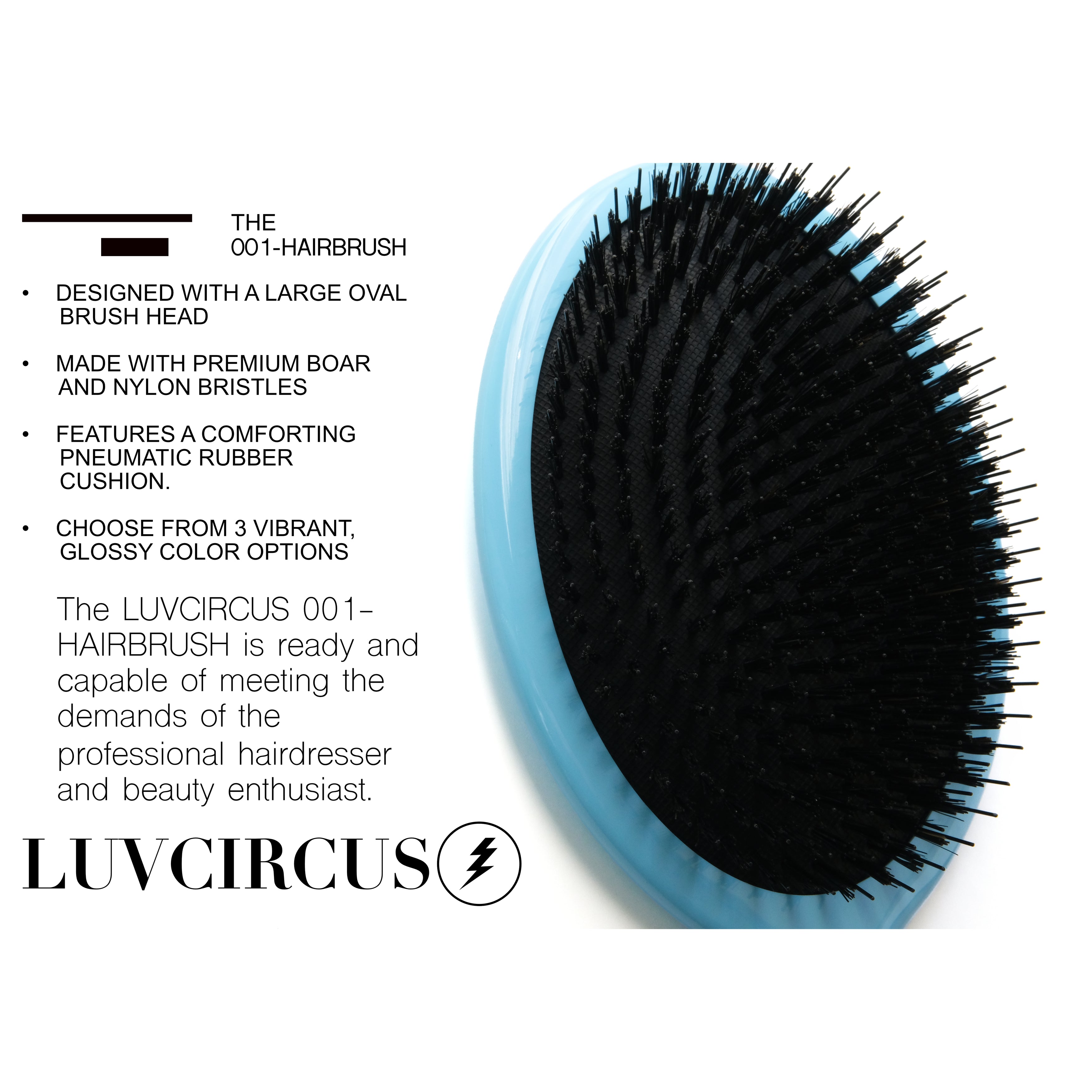 LUVCIRCUS 001 Professional Hair Brush-This boar and nylon bristle hair brush is a meticulously crafted, premium, flat hair brush. An excellent hairbrush for beauty enthusiasts and hairstylists. - ICE CREAM BLUE